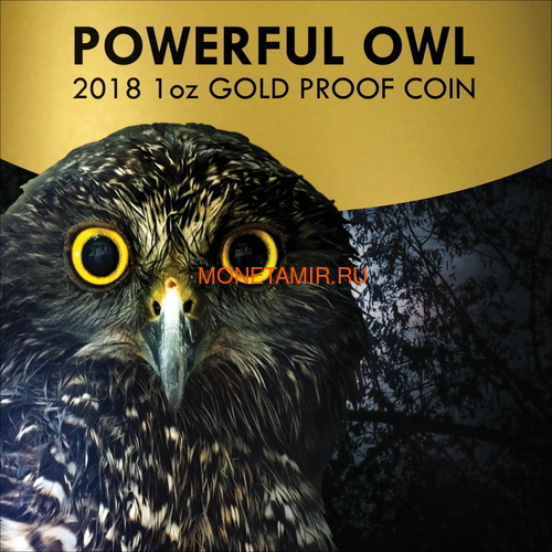  100  2018  (Niue 2018 100$ Endangered & Extinct Powerful Owl 1oz Pure Gold Proof)..011624655579 (,  5)