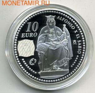 Испания 10 евро 2008. Альфонс Х .&quot;Мудрый&quot; (фото)