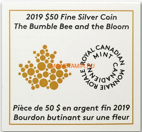  50  2019    (Canada 50$ 2019 Bumble Bee and the Bloom Silver Coin 5oz)..69 (,  9)